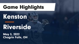 Kenston  vs Riverside  Game Highlights - May 3, 2022