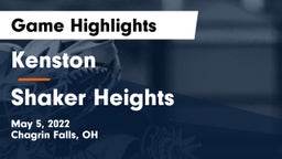 Kenston  vs Shaker Heights  Game Highlights - May 5, 2022