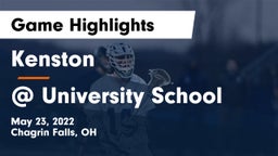 Kenston  vs @ University School Game Highlights - May 23, 2022