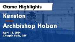 Kenston  vs Archbishop Hoban  Game Highlights - April 13, 2024