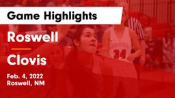 Roswell  vs Clovis  Game Highlights - Feb. 4, 2022