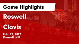 Roswell  vs Clovis  Game Highlights - Feb. 22, 2022