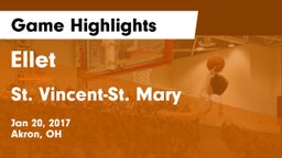 Ellet  vs St. Vincent-St. Mary  Game Highlights - Jan 20, 2017