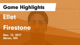 Ellet  vs Firestone  Game Highlights - Dec. 12, 2017
