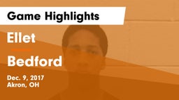 Ellet  vs Bedford Game Highlights - Dec. 9, 2017