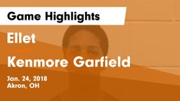 Ellet  vs Kenmore Garfield Game Highlights - Jan. 24, 2018