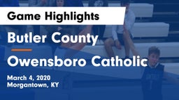 Butler County  vs Owensboro Catholic  Game Highlights - March 4, 2020