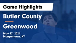 Butler County  vs Greenwood  Game Highlights - May 27, 2021