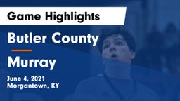 Butler County  vs Murray  Game Highlights - June 4, 2021