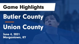 Butler County  vs Union County  Game Highlights - June 4, 2021