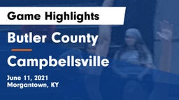 Butler County  vs Campbellsville  Game Highlights - June 11, 2021