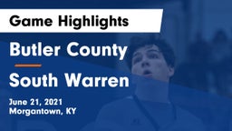 Butler County  vs South Warren  Game Highlights - June 21, 2021