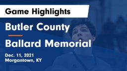 Butler County  vs Ballard Memorial  Game Highlights - Dec. 11, 2021