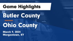 Butler County  vs Ohio County  Game Highlights - March 9, 2024