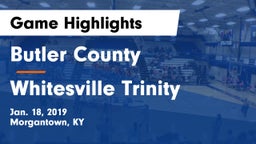 Butler County  vs Whitesville Trinity Game Highlights - Jan. 18, 2019
