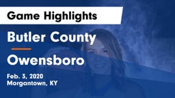 Butler County  vs Owensboro  Game Highlights - Feb. 3, 2020