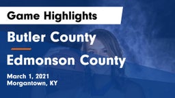 Butler County  vs Edmonson County  Game Highlights - March 1, 2021