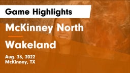 McKinney North  vs Wakeland  Game Highlights - Aug. 26, 2022