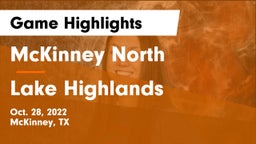 McKinney North  vs Lake Highlands  Game Highlights - Oct. 28, 2022