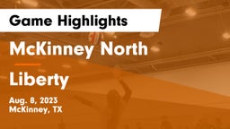 McKinney North  vs Liberty  Game Highlights - Aug. 8, 2023