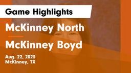 McKinney North  vs McKinney Boyd  Game Highlights - Aug. 22, 2023