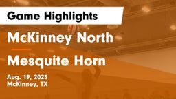 McKinney North  vs Mesquite Horn  Game Highlights - Aug. 19, 2023