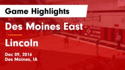 Des Moines East  vs Lincoln  Game Highlights - Dec 09, 2016