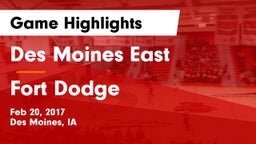 Des Moines East  vs Fort Dodge  Game Highlights - Feb 20, 2017