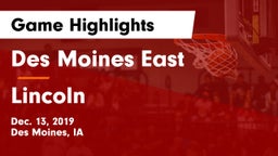 Des Moines East  vs Lincoln  Game Highlights - Dec. 13, 2019