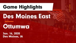 Des Moines East  vs Ottumwa  Game Highlights - Jan. 16, 2020