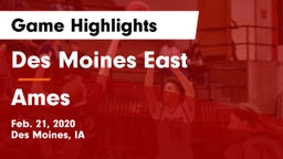Des Moines East  vs Ames  Game Highlights - Feb. 21, 2020