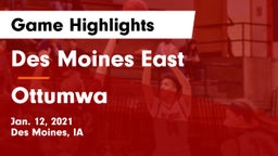 Des Moines East  vs Ottumwa  Game Highlights - Jan. 12, 2021