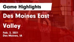 Des Moines East  vs Valley  Game Highlights - Feb. 2, 2021