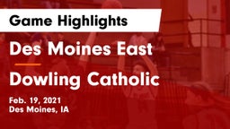 Des Moines East  vs Dowling Catholic  Game Highlights - Feb. 19, 2021