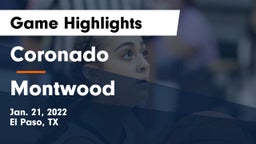 Coronado  vs Montwood  Game Highlights - Jan. 21, 2022