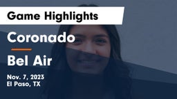 Coronado  vs Bel Air  Game Highlights - Nov. 7, 2023