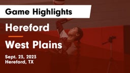 Hereford  vs West Plains  Game Highlights - Sept. 23, 2023