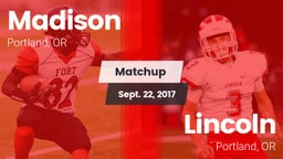 Matchup: Madison  vs. Lincoln  2017