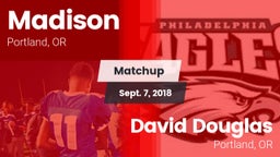 Matchup: Madison  vs. David Douglas  2018