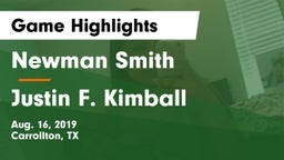 Newman Smith  vs Justin F. Kimball  Game Highlights - Aug. 16, 2019