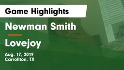 Newman Smith  vs Lovejoy  Game Highlights - Aug. 17, 2019