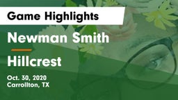 Newman Smith  vs Hillcrest  Game Highlights - Oct. 30, 2020