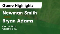 Newman Smith  vs Bryan Adams  Game Highlights - Oct. 26, 2021