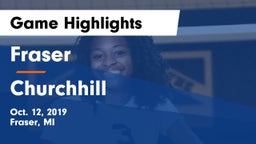 Fraser  vs Churchhill Game Highlights - Oct. 12, 2019