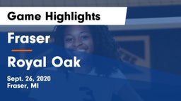Fraser  vs Royal Oak Game Highlights - Sept. 26, 2020