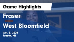 Fraser  vs West Bloomfield  Game Highlights - Oct. 3, 2020