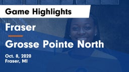 Fraser  vs Grosse Pointe North  Game Highlights - Oct. 8, 2020