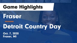 Fraser  vs Detroit Country Day  Game Highlights - Oct. 7, 2020