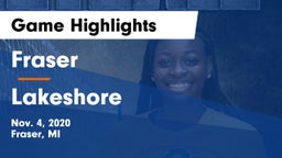 Fraser  vs Lakeshore Game Highlights - Nov. 4, 2020