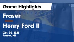 Fraser  vs Henry Ford II  Game Highlights - Oct. 30, 2021